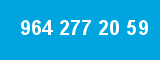 964 277 20 59